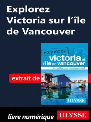 cover image of Explorez Victoria sur l'île de Vancouver